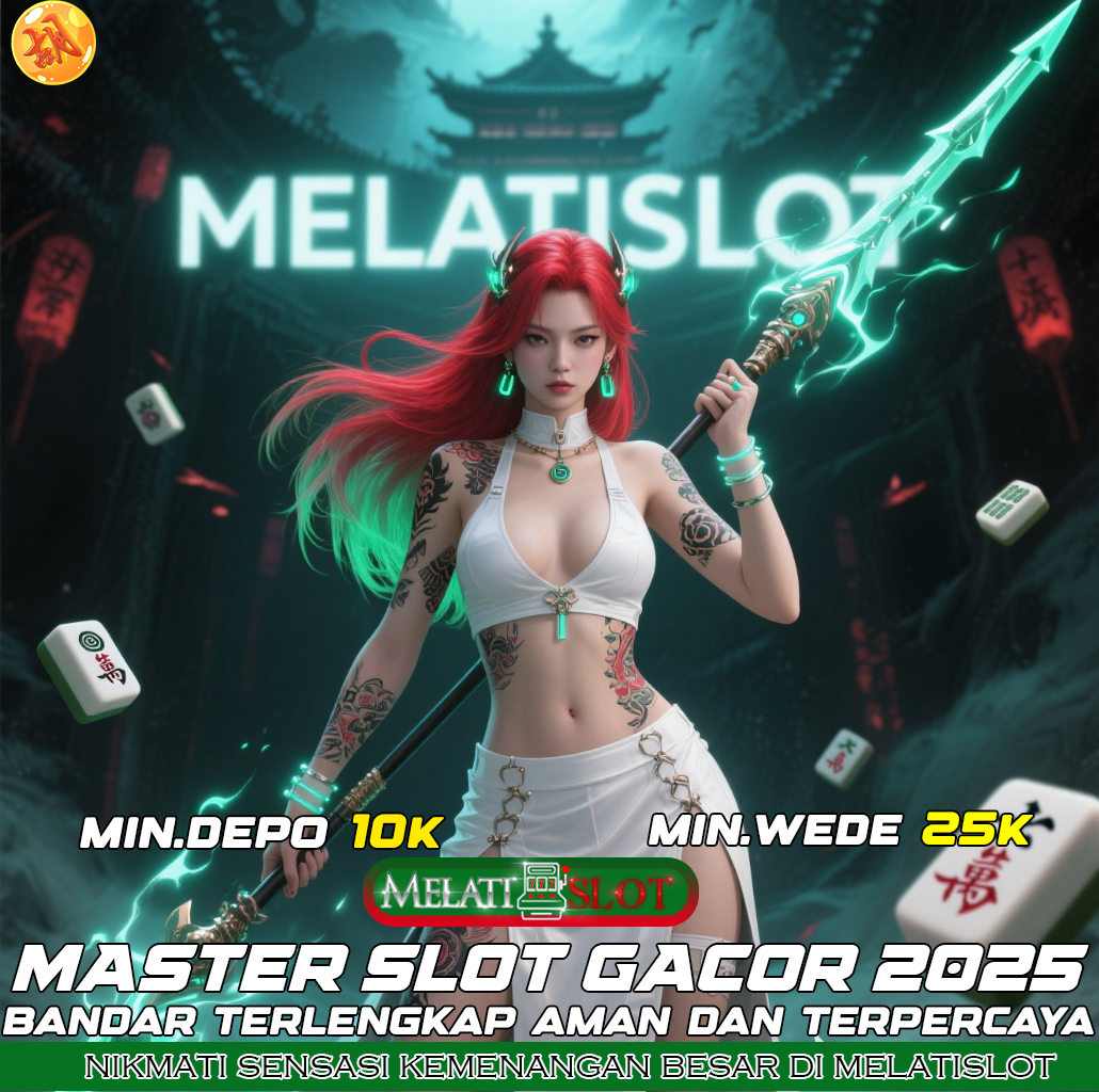 MELATISLOT Slot Maxwin Hari Ini Bikin Profit Tanpa Henti