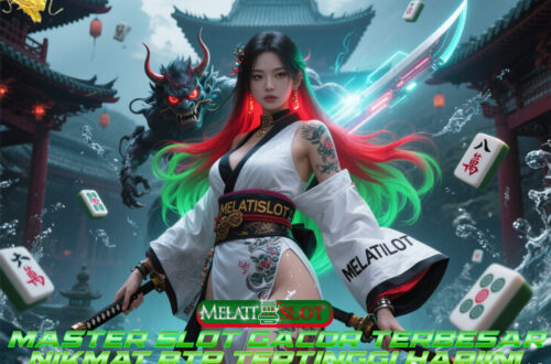 MELATISLOT Situs Slot Online Dengan Peluang Menang Besar